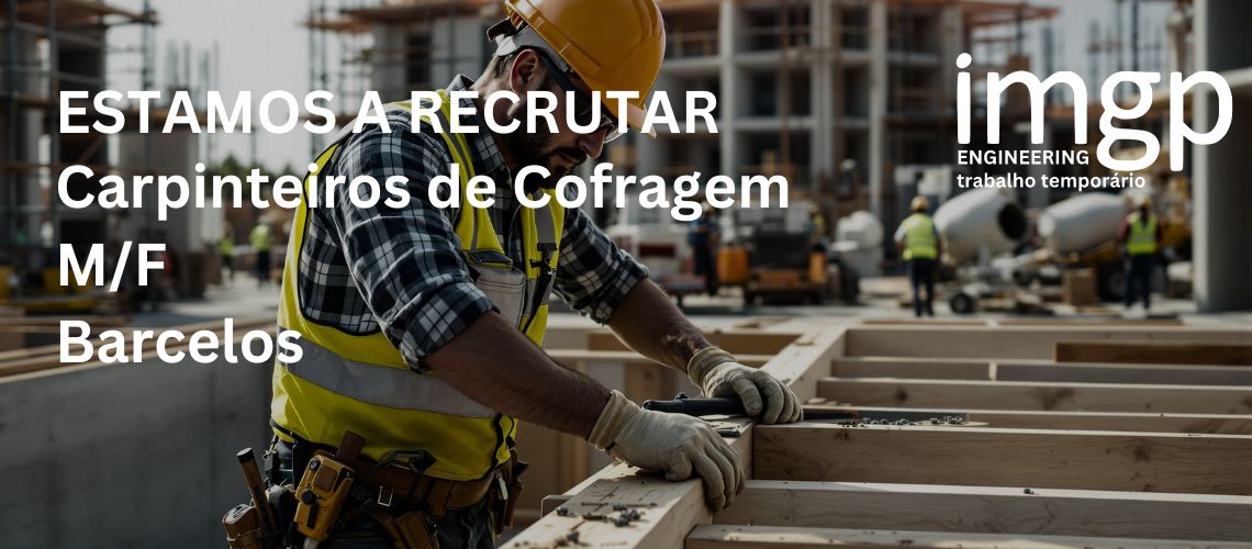 Carpinteiro de Cofragem (M/F)